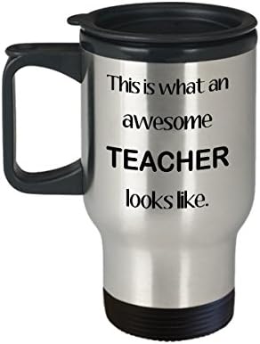 Чаша за пътуване на учители - Ето как изглежда страхотен учител - най-Добрият подарък за учители, преподаватели